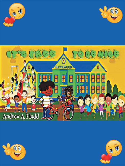 Title details for Its Free to Be Nice by Andrew A. Fludd - Available